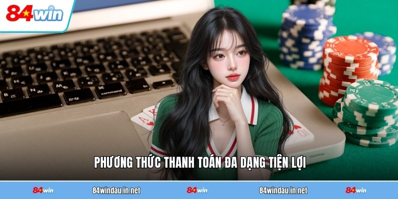 phuong-thuc-thanh-toan-da-dang-tien-loi (4)