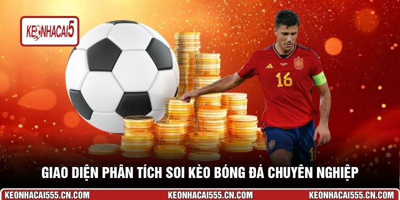 Giao diện phân tích soi kèo bóng đá chuyên nghiệp