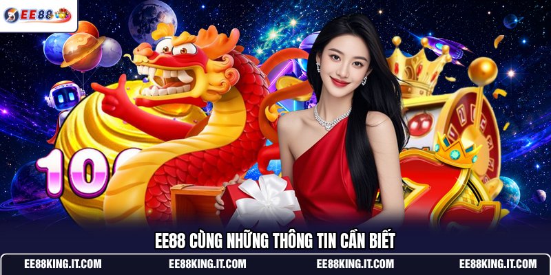 ee88-cung-nhung-thong-tin-can-biet